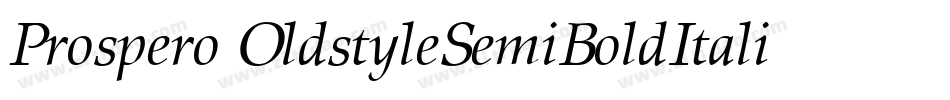 Prospero OldstyleSemiBoldItalic字体转换